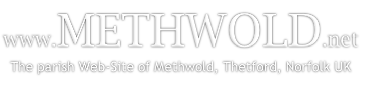www.METHWOLD.net
The parish Web-Site of Methwold, Thetford, Norfolk UK
 