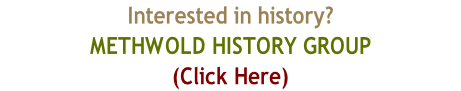 Interested in history?  Visit the METHWOLD HISTORY GROUP WebSite  (Click Here)