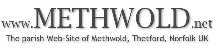 www.METHWOLD.net The parish Web-Site of Methwold, Thetford, Norfolk UK