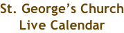 St. George’s Church Live Calendar